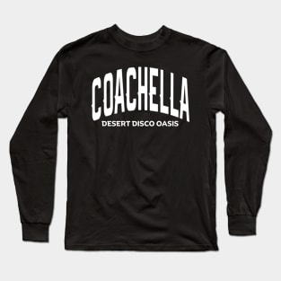 Coachella Long Sleeve T-Shirt